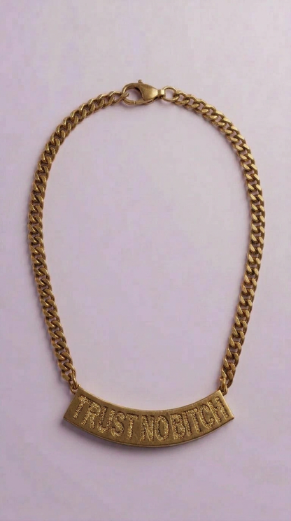 TRUST NO BITCH 14k GP Curb Chain Nameplate Necklace