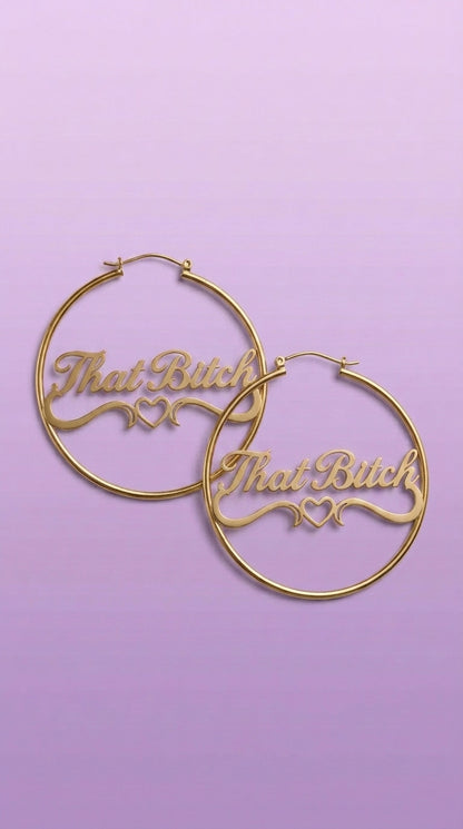That Bitch 14k GP Stainless Hoop Earrings