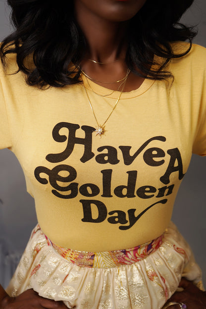 'Have A Golden Day' Graphic Tee - OS